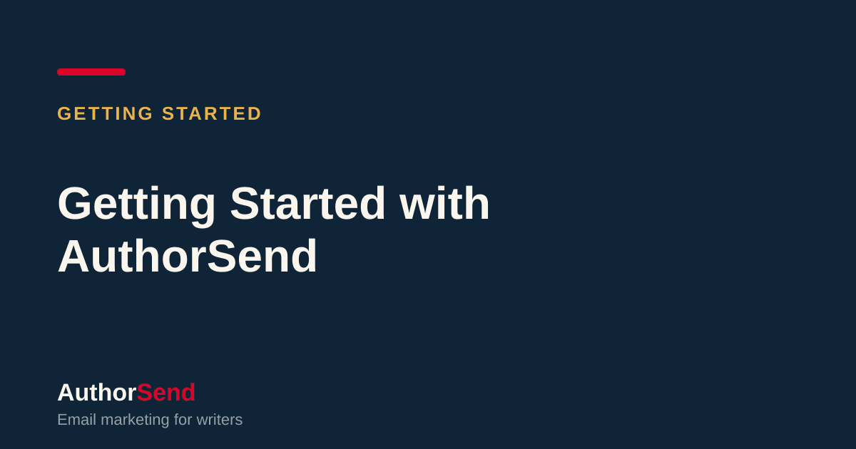 Getting Started with AuthorSend — AuthorSend